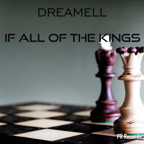 If all of the kings (Dreamell Club Remix)