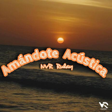 Amandote (Acuatica) ft. VRMusic