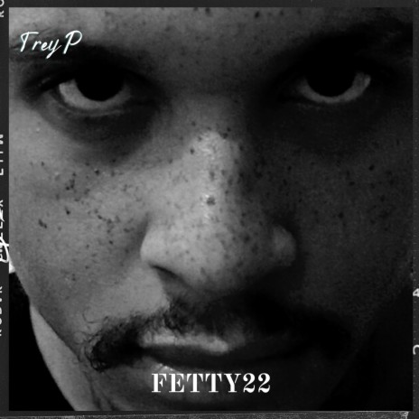 Trey P Fetty | Boomplay Music