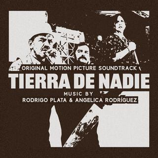 Tierra de Nadie (Original Motion Picture Soundtrack)