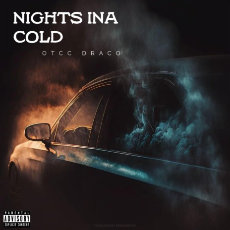 Nights ina Cold | Boomplay Music