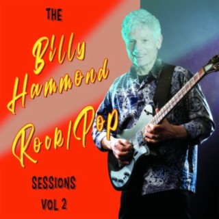 The Billy Hammond Rock/Pop Sessions, Vol. 2