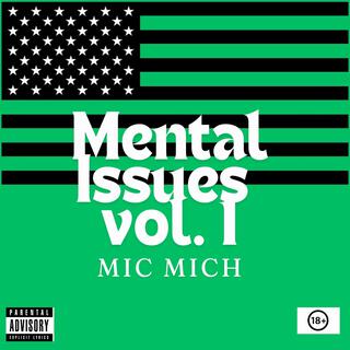 Mental Issues, Vol. 1