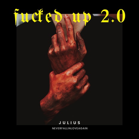 FUCKED UP 2.0 ft. juliusnullvier | Boomplay Music