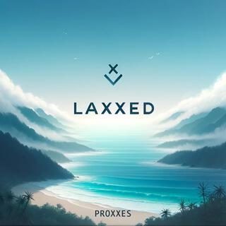 Laxxed