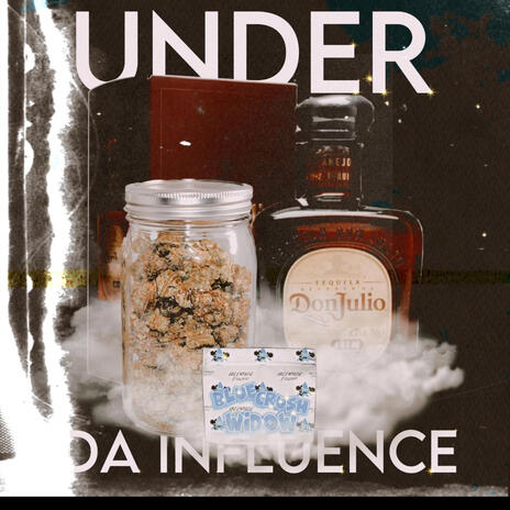 Under da influence ft. Only1nestonerr | Boomplay Music