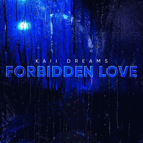 Forbidden Love | Boomplay Music