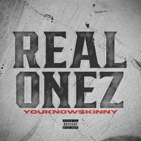 Real Onez | Boomplay Music