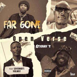 Far gone opne verse