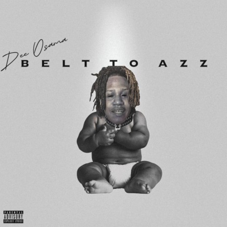 Belt To Azz | Boomplay Music