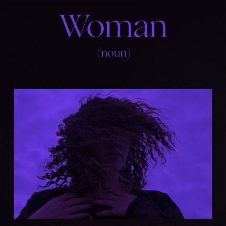 Woman Is a Word | Boomplay Music