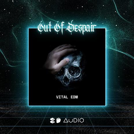 Out Of Despair ft. 8D Tunes & Vital EDM