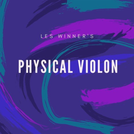 Physical (Violon Version) | Boomplay Music