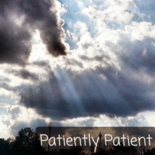 Patently Patient