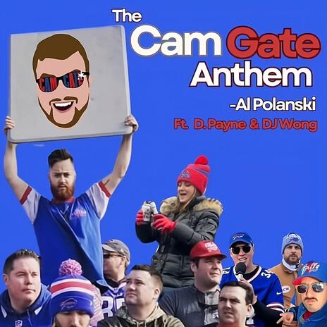 The CamGate Anthem ft. D. Payne & D.J. Wong | Boomplay Music