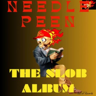 The Slob Album