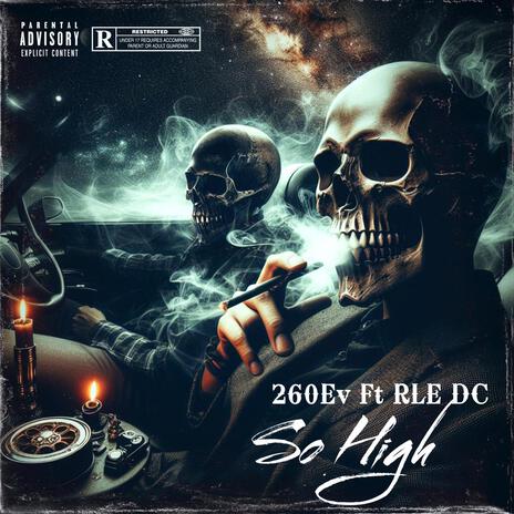 So High (Remix) ft. RLE DC | Boomplay Music