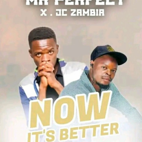 It's Batter ft. Jc Zambia | Boomplay Music