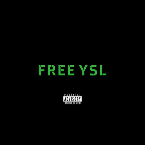 Free YSL Freestyle | Boomplay Music