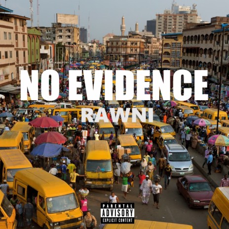 No Evidence | Boomplay Music