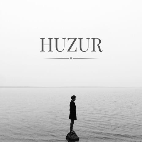 Huzur | Boomplay Music