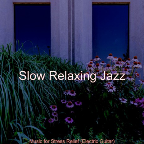 Jazz Quartet - Bgm for Anxiety