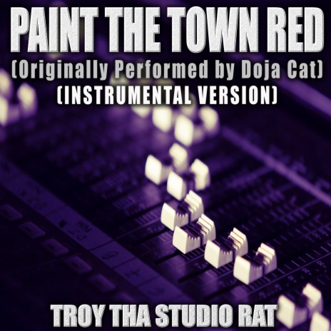 Paint The Town Red (Originally Performed by Doja Cat) (Instrumental Version) | Boomplay Music