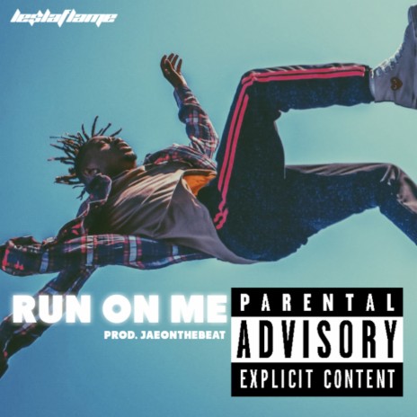 Run On Me | Boomplay Music