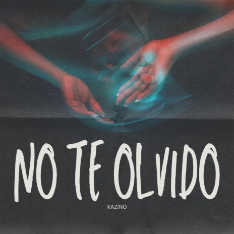 No Te Olvido | Boomplay Music