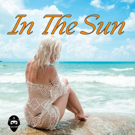 In The Sun | Boomplay Music