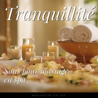 Tranquillité: Sons pour massage en spa