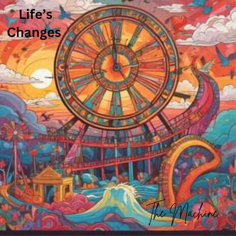 Life's Changes | Boomplay Music