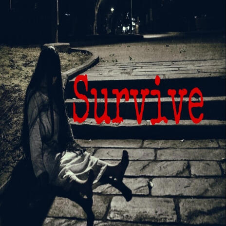 Survive