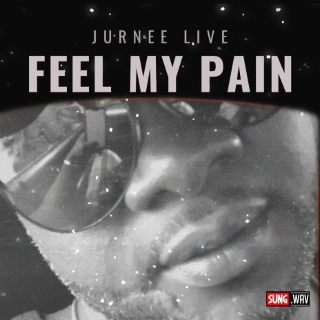 FEEL MY PAIN | Boomplay Music