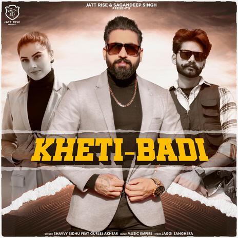 Khetibadi ft. Gurlez Akhter | Boomplay Music