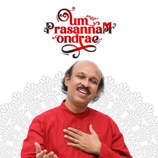 Um Prasannam Ondrae