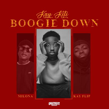 Boogie Down ft. Milona & Kay Flip | Boomplay Music