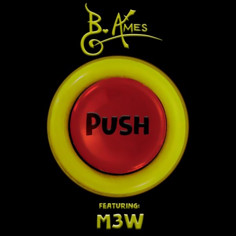 Push ft. M3W | Boomplay Music