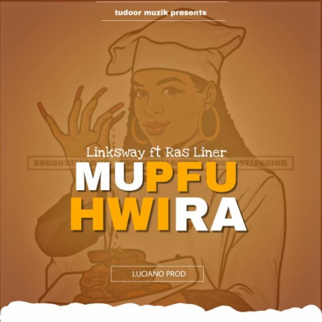Mupfuhwira ft. Ras Liner | Boomplay Music