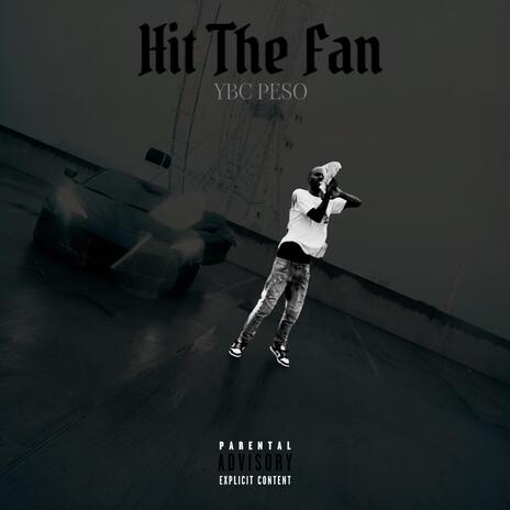 Hit The Fan | Boomplay Music