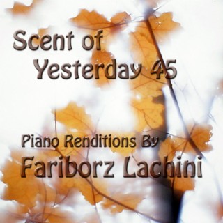 Scent of Yesterday 45