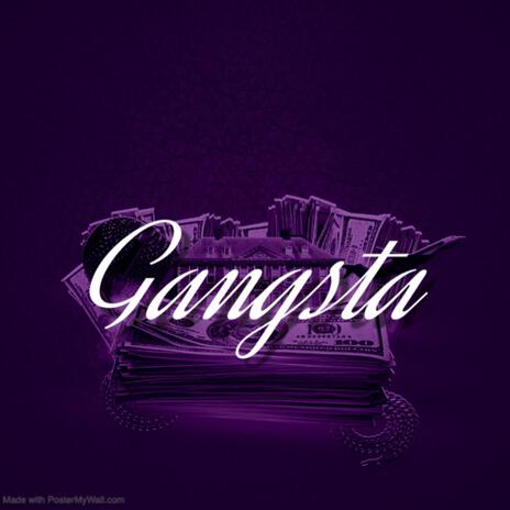 Gangsta | Boomplay Music