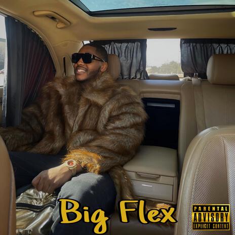 Big Flex | Boomplay Music