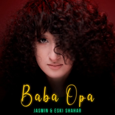 Baba Opa ft. Eski Shahar | Boomplay Music