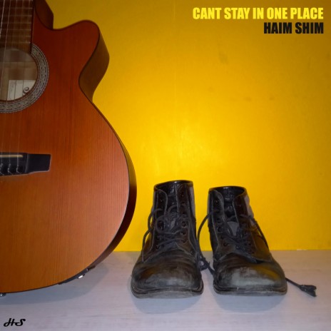 Can't Stay In One Place | Boomplay Music