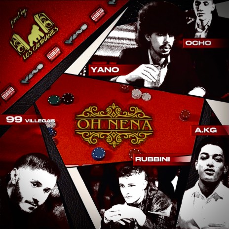 Oh Nena ft. 99 Villegas, rubbini & AKA G | Boomplay Music