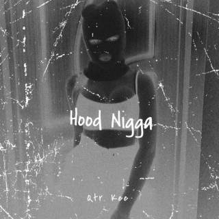 Hood Nigga