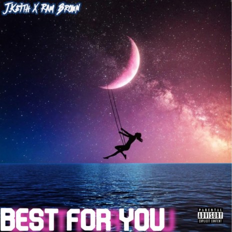 Best For You ft. Ram Brown | Boomplay Music