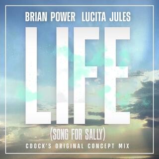 Life (Song for Sally) [CDock's Original Concept Mix] (Charles Dockins Remix)