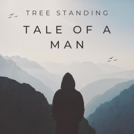 Tale of a Man | Boomplay Music